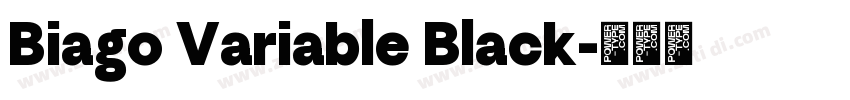 Biago Variable Black字体转换